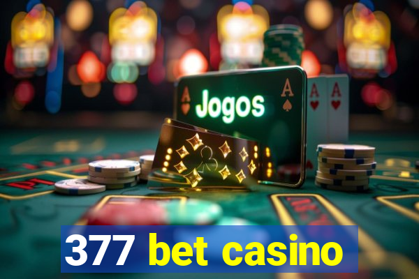 377 bet casino